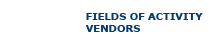 Fields of activity vendors