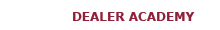 Dealer academy